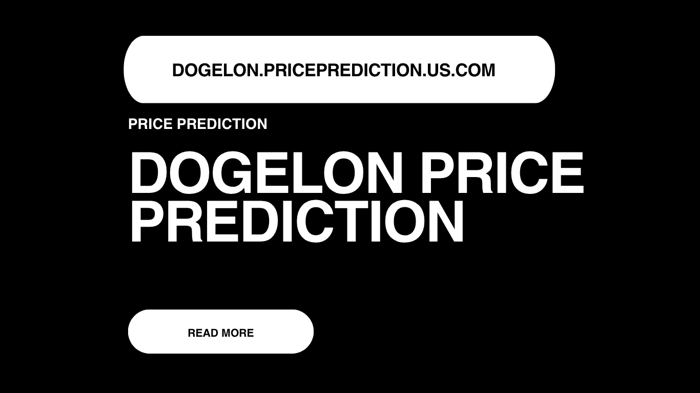 Dogelon Price Prediction | Dogelon Forecast 2025, 2030, 2040